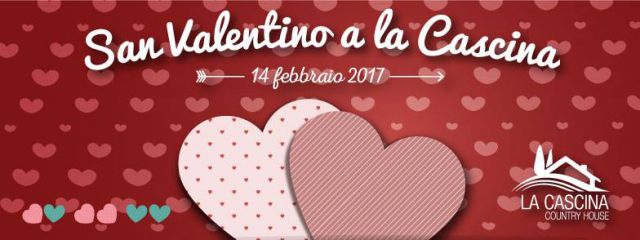 San Valentino a La Cascina 2017