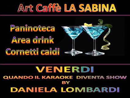 QUANDO IL KARAOKE DIVENTA SHOW @ LA SABINA