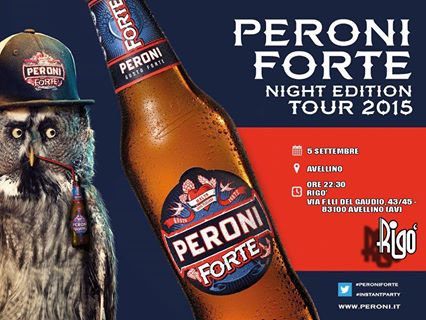 Peroni Forte - Night Edition - Tour Ufficiale 2015