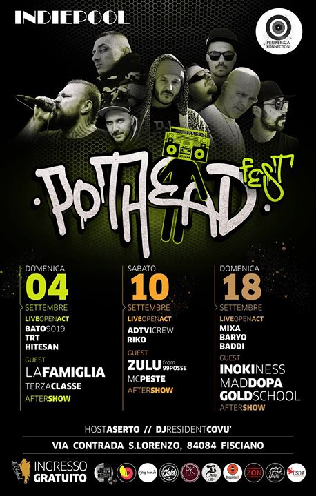 POT HEAD fest_Indiepool PerifericaKonnection ○ 4 /10 / 18 Settembre ○ Le Clochard - Fisciano SA ○ Ingresso Gratuito