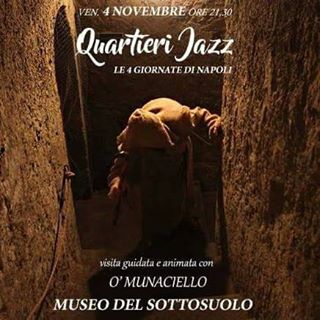 O' Munaciello & Quartieri Jazz raccontano Le 4 giornate di Napol