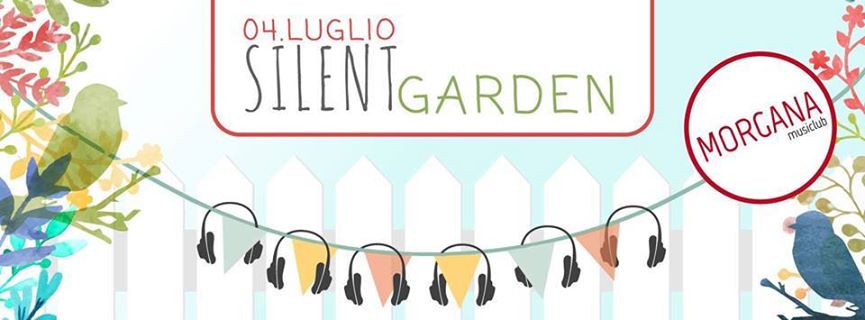 Silent Garden party @ Morgana Music Club