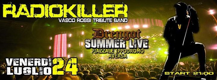 VASCO NIGHT-Radiokiller Vasco Tribute @ SAINT ANDREW'S (AVERSA)