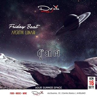 Friday Beat - Aperitivi Lunari - Dj: An Rì