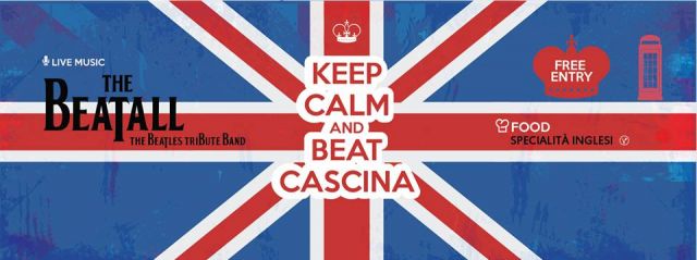 Keep Calm and Beat Cascina! Festa in stile english