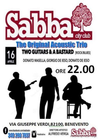 TWO GUITARS & A BASTARD LIVE@SABBA