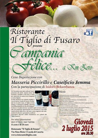 Il ristorante Il Tiglio presenta cena enogastronomica : Campania Felice... a Km O