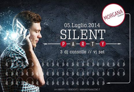 Silent Party Presso Morgana