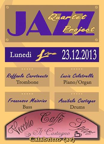 Jazz Quartet Project Presso Bar Il Castagno