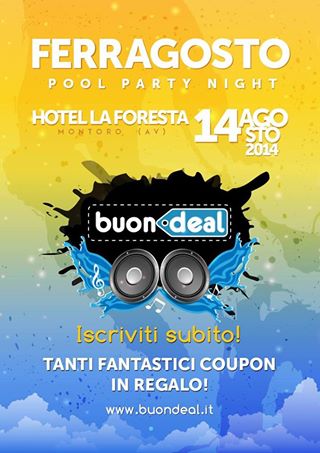 FERRAGOSTO Avellino  | HOTEL LA FORESTA - serata POOL PARTY NIGHT - Dj Set