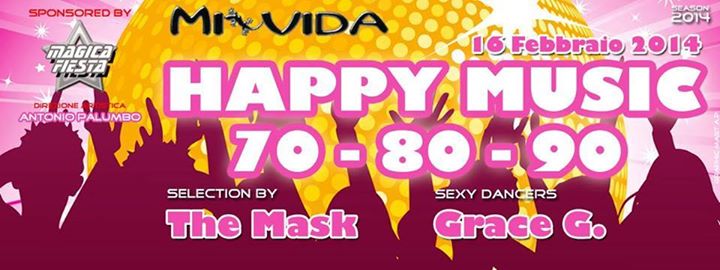 Happy Music 70-80-90 Presso MiVida