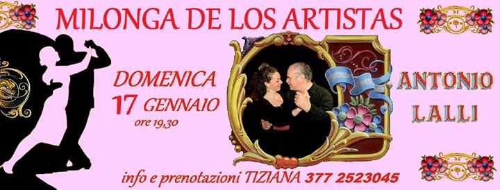 MILONGA DE LOS ARTISTAS DOMENICA 17 GENNAIO TDJ ANTONIO LALLI