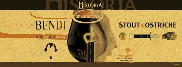 Ostriche & Stout Serata Bendi Presso Historia