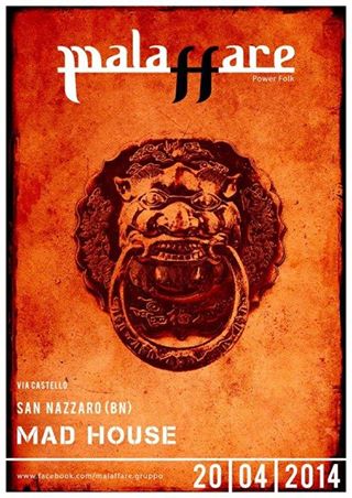 Malaffare Presso Mad House