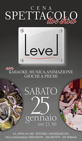 Cena Spettacolo Presso LeveL