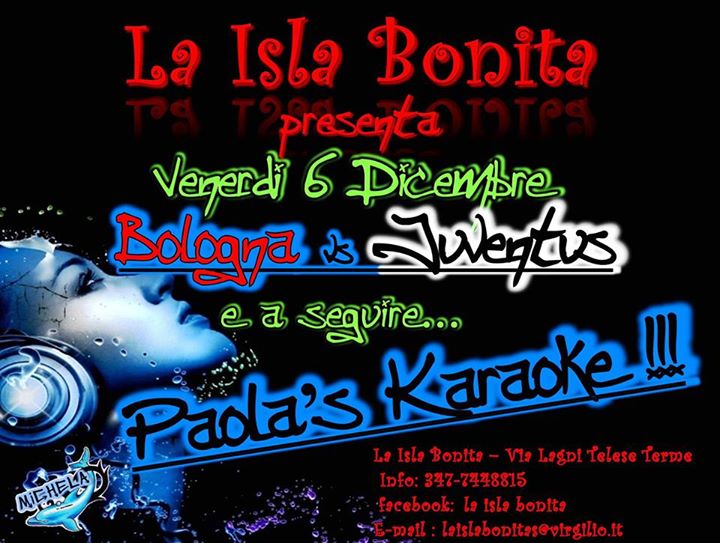 PAOLA'S KARAOKE y bologna-juventus