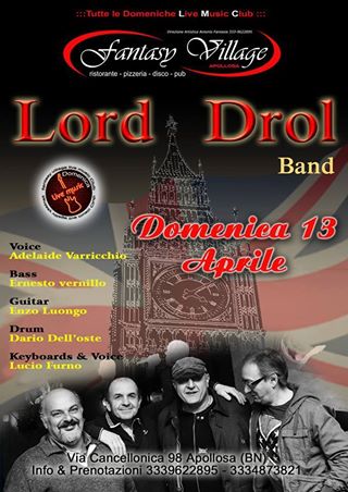 Lord Drol Band Presso Fantasy Village