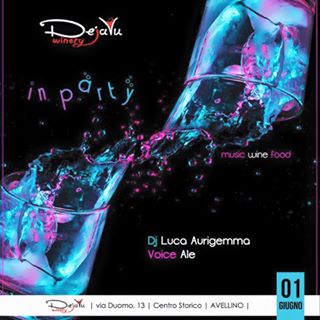 Dejavu in Party - Dj Luca Aurigemma