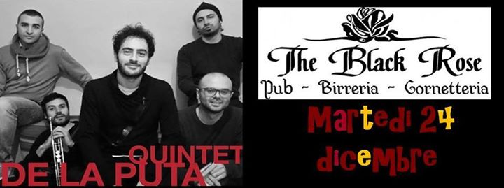 De La Puta Quintet Presso Black Rose