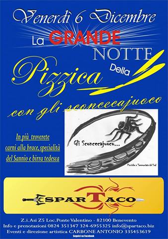 LA GRANDE NOTTE DELLA PIZZICA! SPARTACO VENERDI' 6 DICEMBRE!