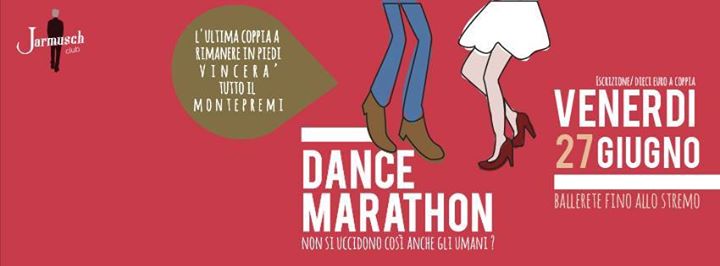 Dance Marathon Presso Jarmusch