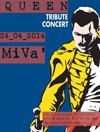 Q U E E N  Tribute Concert @ MiVà