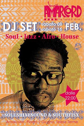 DeejaySet SoulShineSound & SouthFisix Presso Amarcord