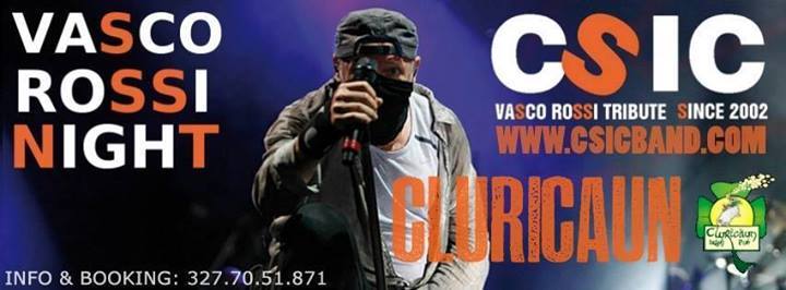 Vasco Rossi Night Presso Cluricaun