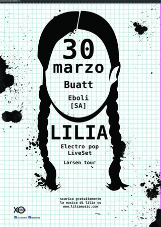 LILIA (ITALIA) LIVE @Buatt / MERCOLEDÌ 30 MARZO ORE 22:00 / INGRESSO GRATUITO