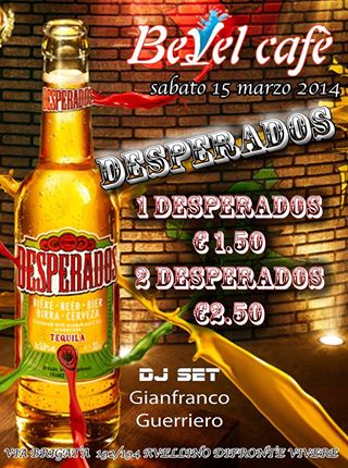 Desperados bevel cafè