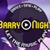 Barry Night Venerdi 10 Giugno