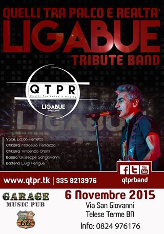 QTPR (Ligabue Tribute Band) Live @ Garage Music Pub - Telese Terme (BN)