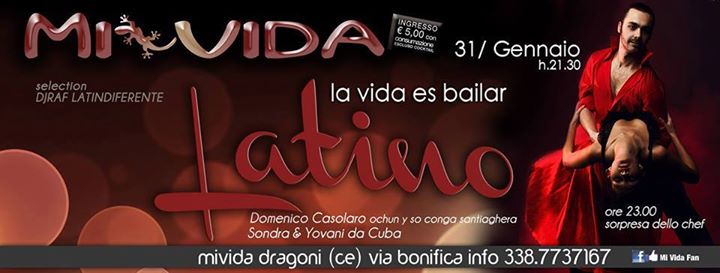 La Vida Es Bailar Latino Presso MiVida