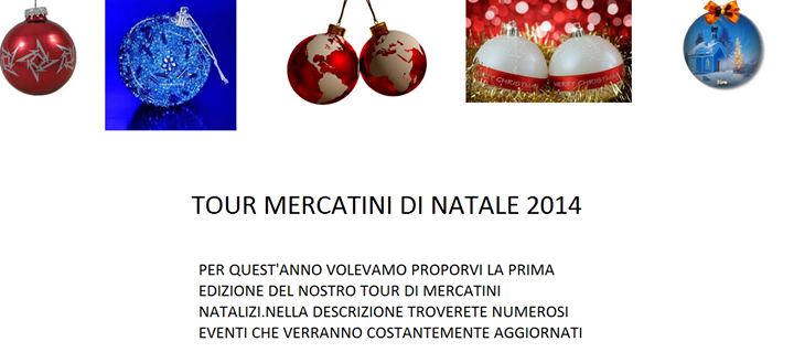 1° Tour Mercatini di Natale