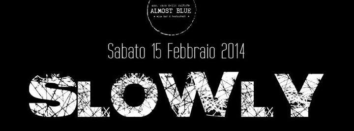 Slowly Presso Almost Blue