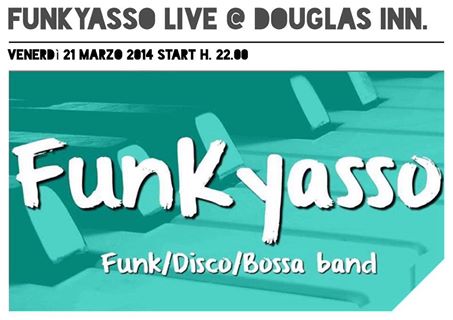 Funkyasso Presso Douglas Inn