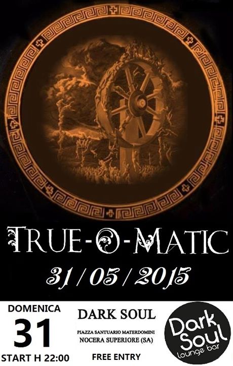 True-O-Matic + Rise 'n' Tito  LIVE @ Dark Soul [ 31/05/2015 ]