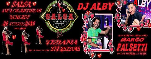 ❤ ❤ ❤ SALSA DE LOS ARTISTAS ❤ ❤ ❤ venerdì 4 marzo DJ ALBY - LEZIONE DEI MAESTRI ANJELICA E MARLON