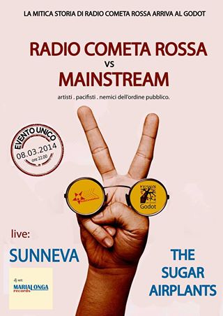 RADIO COMETA ROSSA VS MAINSTREAM . festa per il secondo anno . @ GODOT ART BISTROT