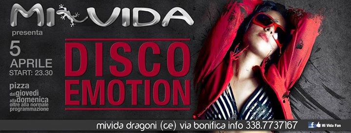 Disco Emotion Presso MiVida