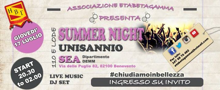 SUMMER NIGHT UNISANNIO #chiudiamoinbellezza