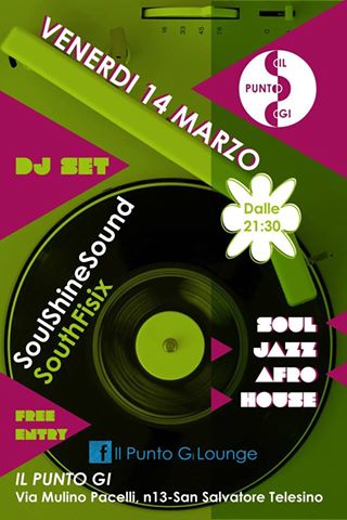 Friday Culture // DJ'S SOULSHINESOUND&SOUTHFISIX @Il Punto Gi
