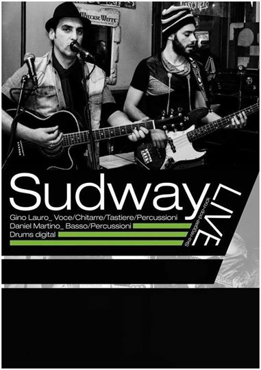 SUDWAY in concert!