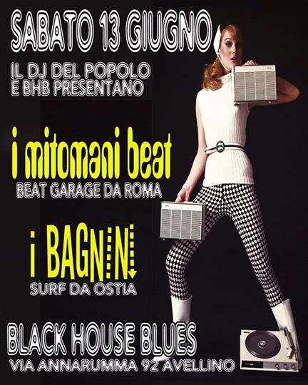 MITOMANI + i BAGNINI live @ BLACK HOUSE BLUES