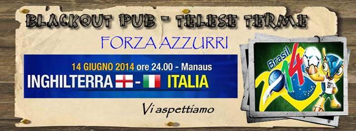 Inghilterra Italia Presso Black Out Pub